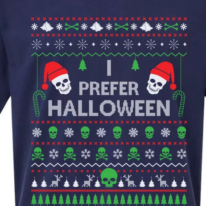 Funny I Prefer Halloween Christmas Sweater Best Ugly X-mas Sueded Cloud Jersey T-Shirt