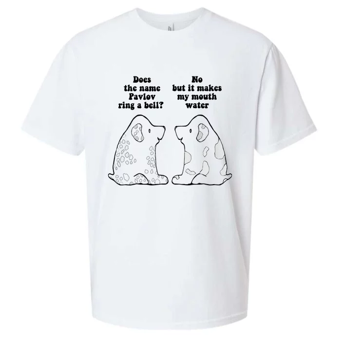 Funny Ivan Pavlov Dog Saying Humor Design Quote Sueded Cloud Jersey T-Shirt