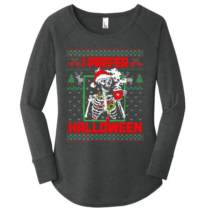 Funny I Prefer Halloween Skeleton Ugly Christmas Sweater Women's Perfect Tri Tunic Long Sleeve Shirt