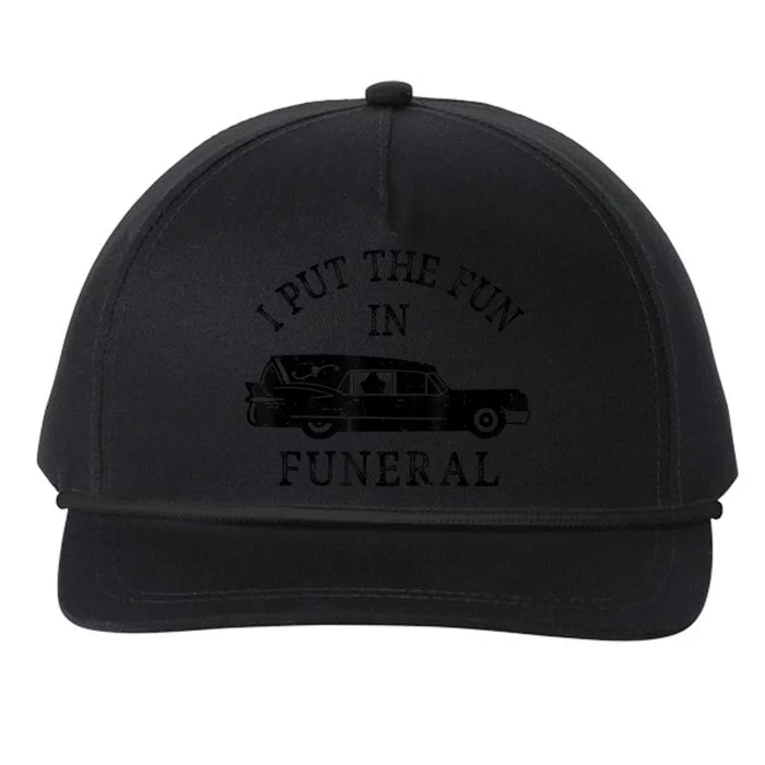 Funny I Put The Fun In Funeral Director Halloween Costume Snapback Five-Panel Rope Hat