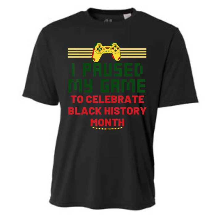 Funny I Paused My Game To Celebrate Black History Month Cooling Performance Crew T-Shirt