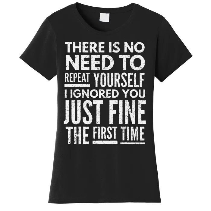 Funny Ignoring People Women's T-Shirt