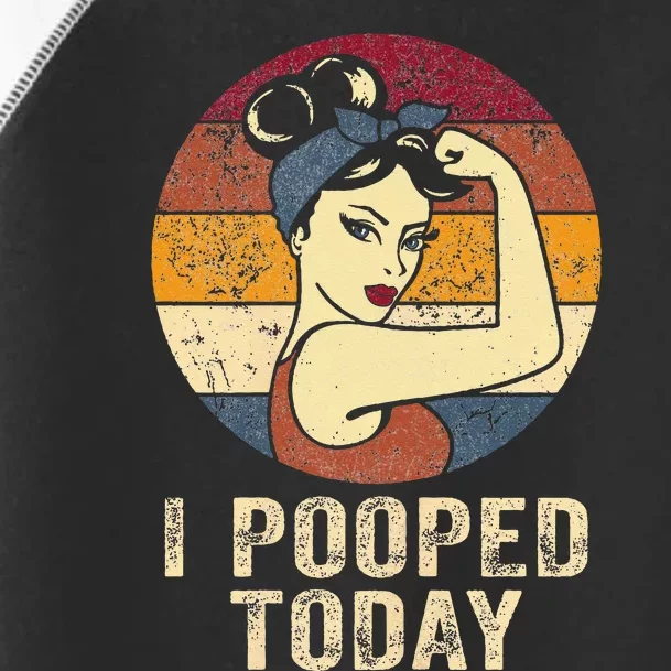 Funny I Pooped Today Retro Rosie Funny Humor I Pooped Toddler Fine Jersey T-Shirt