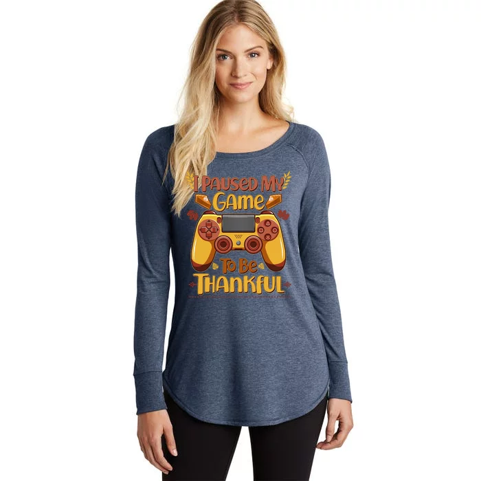 Funny I Paused My Game To Be Thankful Women's Perfect Tri Tunic Long Sleeve Shirt