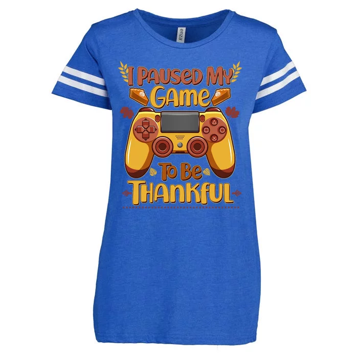 Funny I Paused My Game To Be Thankful Enza Ladies Jersey Football T-Shirt