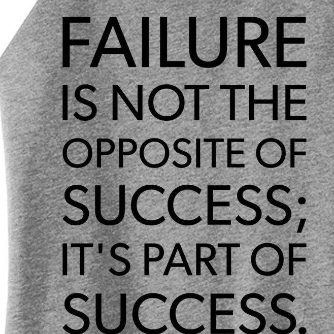 Failure Is Part Of Success Gift Life And Gym Motivational Gift Women’s Perfect Tri Rocker Tank