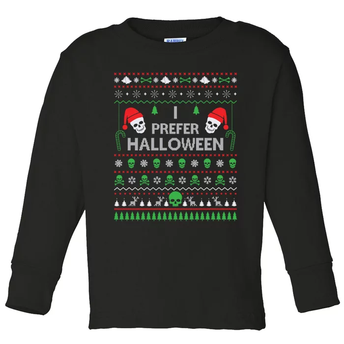 Funny I Prefer Halloween Christmas Sweater Best Ugly Xmas Toddler Long Sleeve Shirt