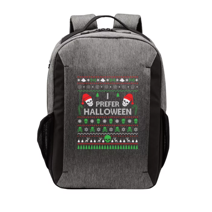 Funny I Prefer Halloween Christmas Sweater Best Ugly Xmas Gift Vector Backpack