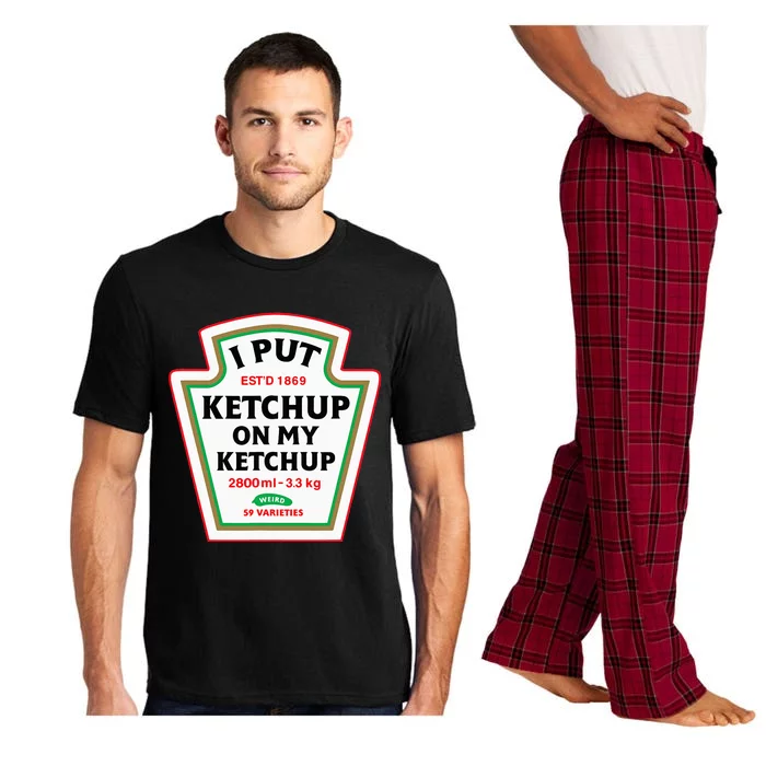 Funny I Put K.E.T.C.H.U.P On My K.E.T.C.H.U.P Condiment Catsup Design Pajama Set