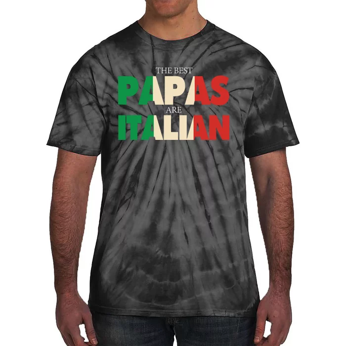 Funny Italian Papa Gift Best Papas Are Italian Flag Tie-Dye T-Shirt