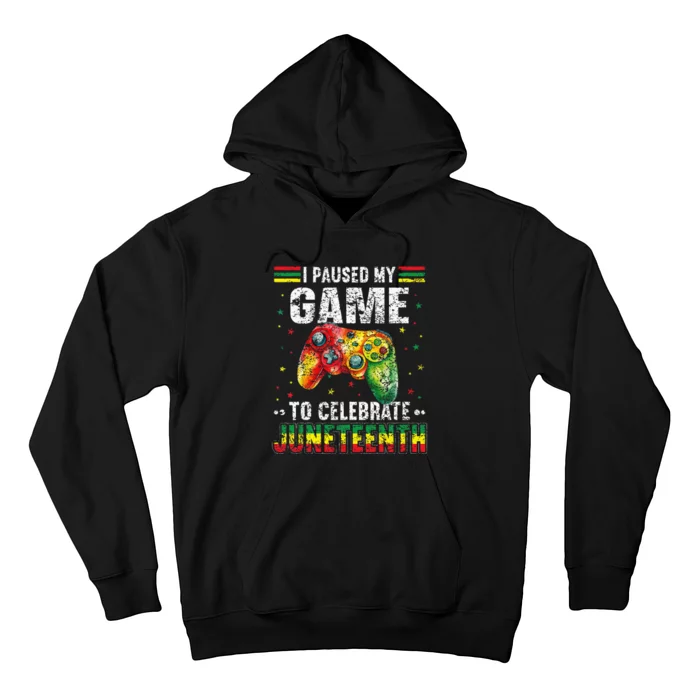 Funny I Paused My Game To Celebrate Junenth Black Gamers Hoodie