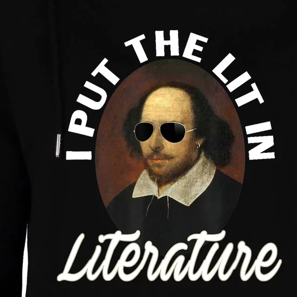 Funny I Put The Lit In Literature Gift Retro Funny Shakespeare Gift Womens Funnel Neck Pullover Hood