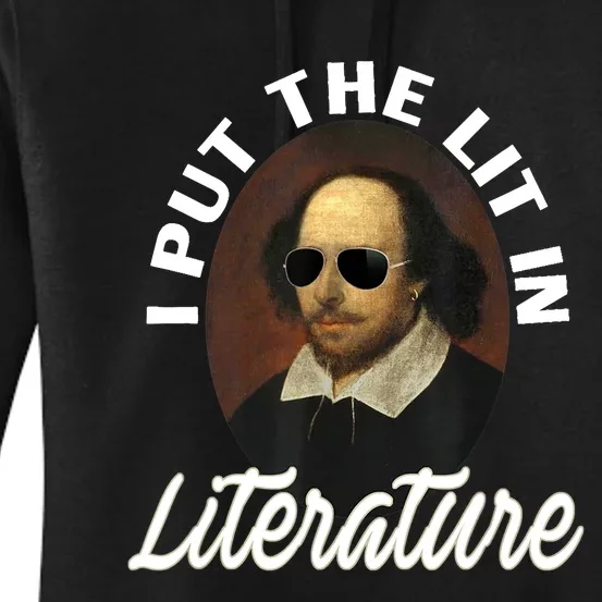 Funny I Put The Lit In Literature Gift Retro Funny Shakespeare Gift Women's Pullover Hoodie