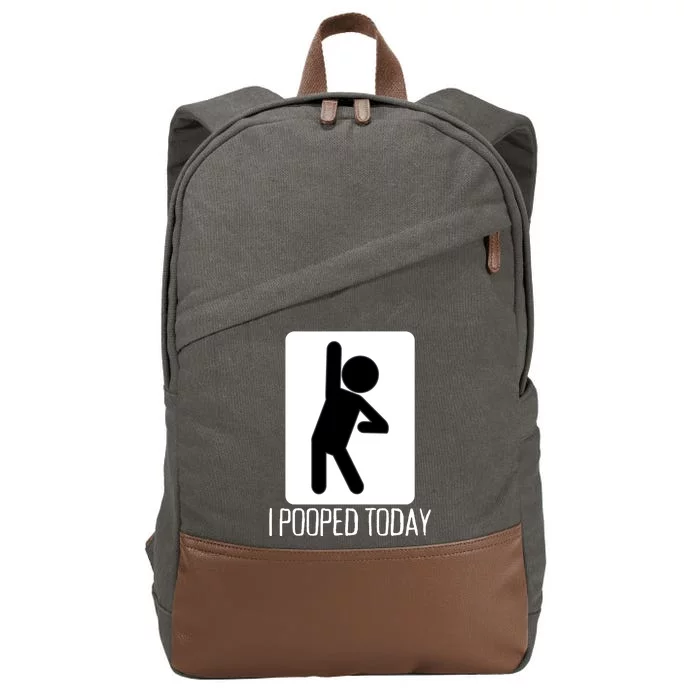 Funny I Pooped Today Humor I Pooped Cotton Canvas Backpack