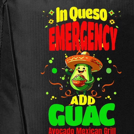 Funny In Queso Emergency Add Guac City Backpack