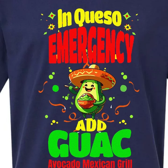 Funny In Queso Emergency Add Guac Sueded Cloud Jersey T-Shirt