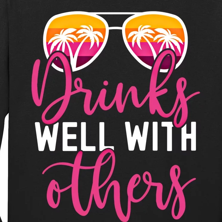 Funny Ing Quote Trip S Well With Others Gift Tall Long Sleeve T-Shirt