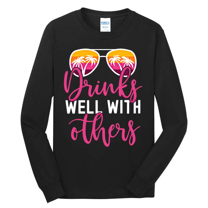 Funny Ing Quote Trip S Well With Others Gift Tall Long Sleeve T-Shirt