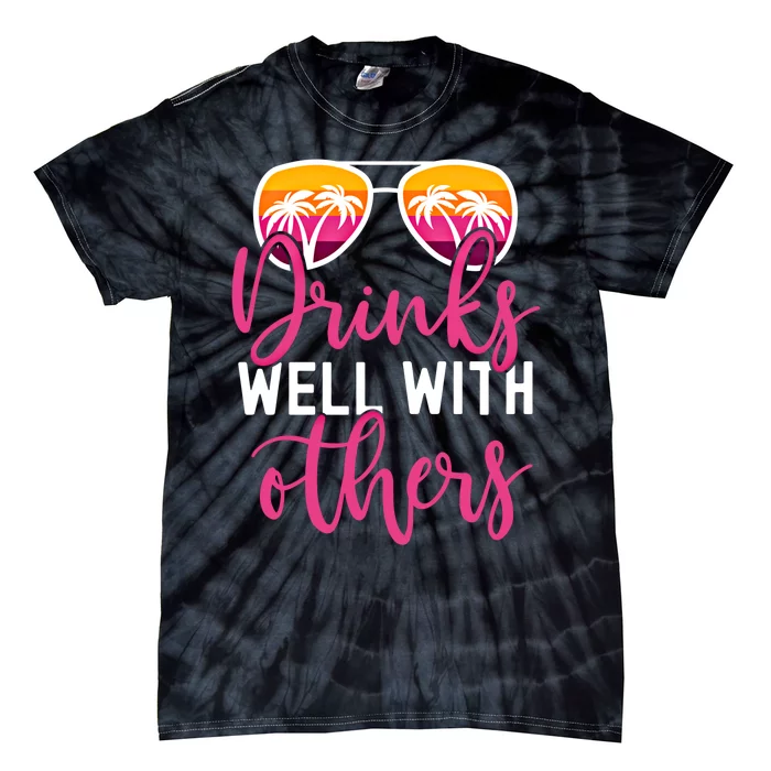 Funny Ing Quote Trip S Well With Others Gift Tie-Dye T-Shirt