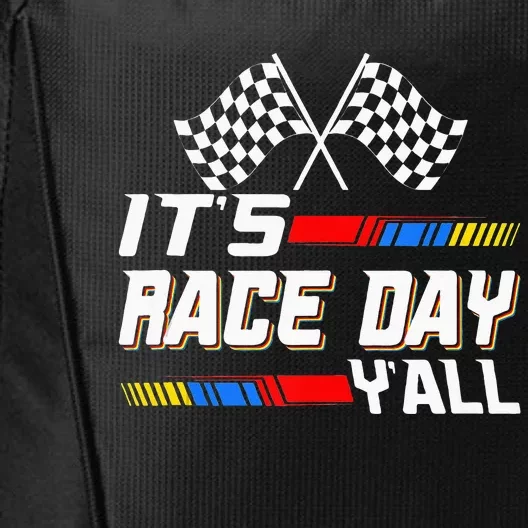 Funny Its Race Day Yall Checkered Flag Racing Track City Backpack