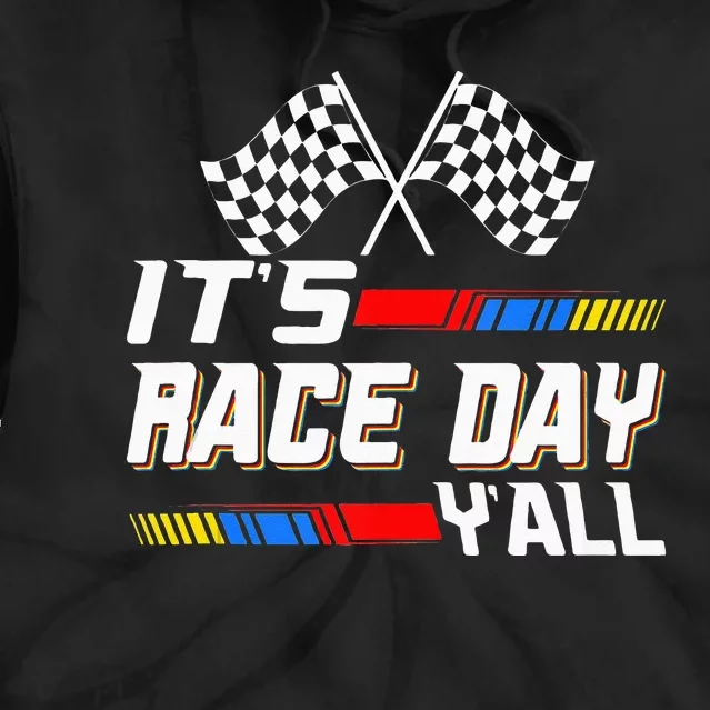 Funny Its Race Day Yall Checkered Flag Racing Track Tie Dye Hoodie