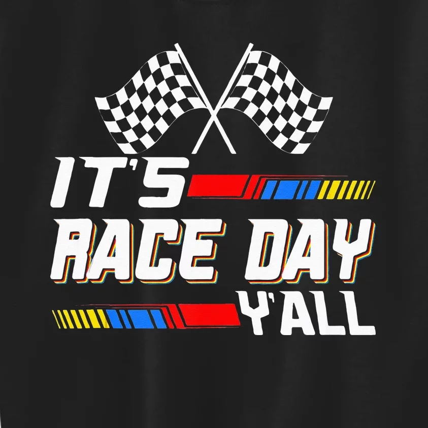 Funny Its Race Day Yall Checkered Flag Racing Track Kids Sweatshirt