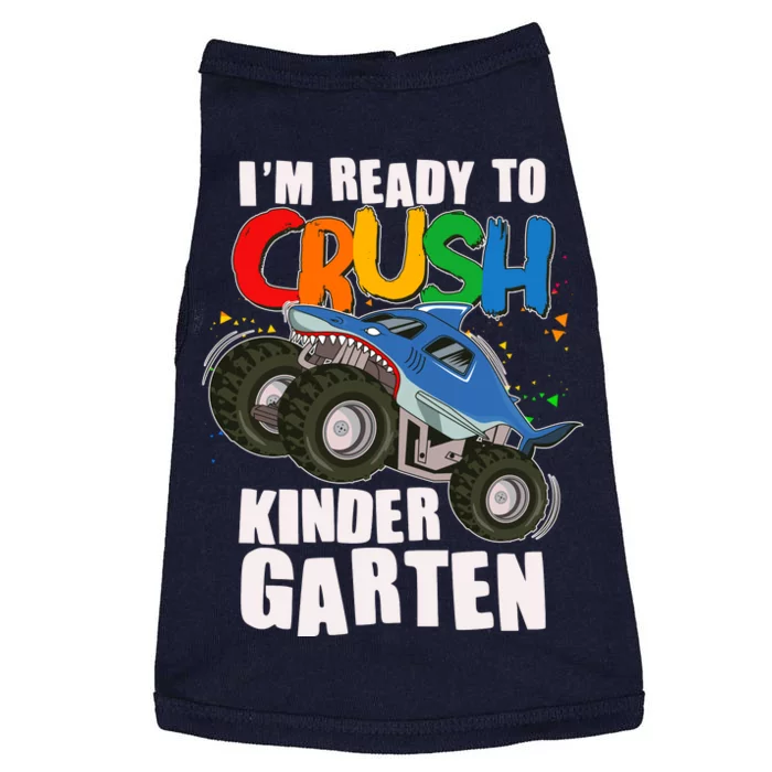 Funny I'm Ready To Crush Kindergarten Shark Monster Truck Doggie Tank