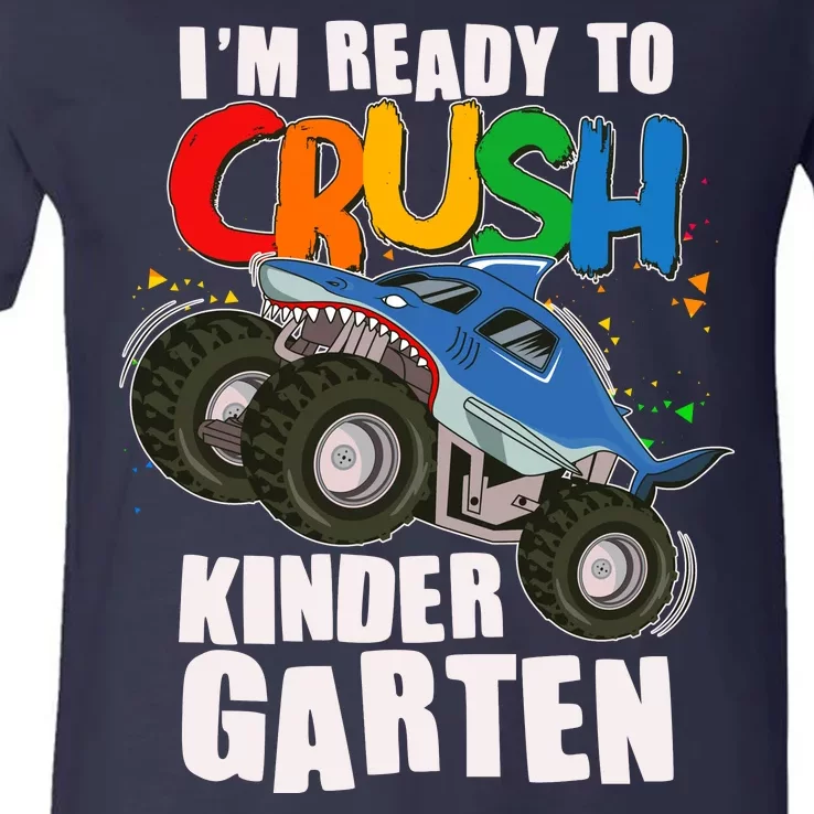 Funny I'm Ready To Crush Kindergarten Shark Monster Truck V-Neck T-Shirt