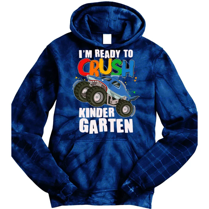 Funny I'm Ready To Crush Kindergarten Shark Monster Truck Tie Dye Hoodie