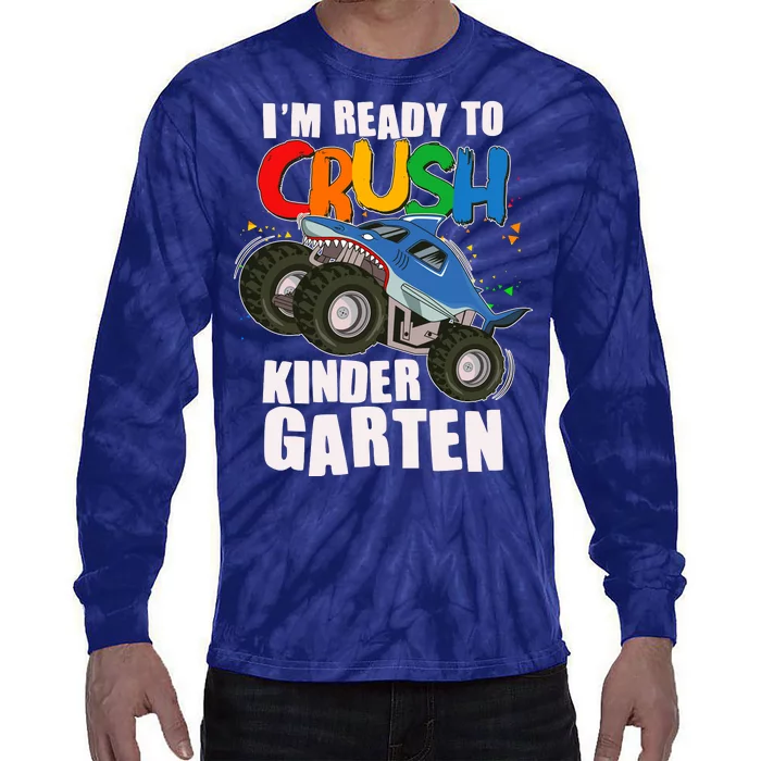 Funny I'm Ready To Crush Kindergarten Shark Monster Truck Tie-Dye Long Sleeve Shirt