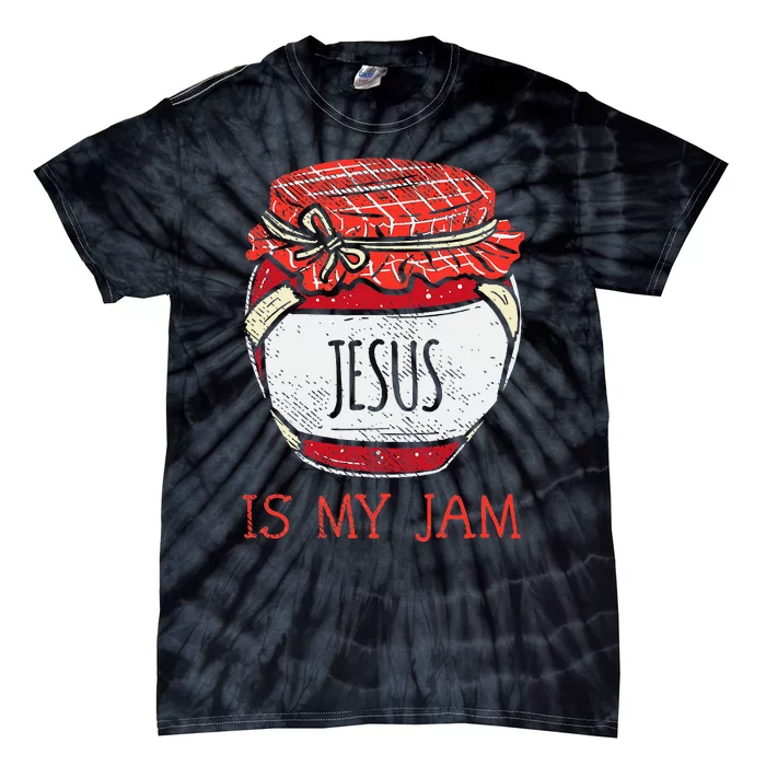 Fun Inspirational Religious Saying Cute Jesus Is My Jam Tie-Dye T-Shirt