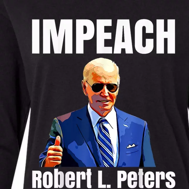 Funny Impeach Robert L Peters Anti Biden Trump Lover Womens Cotton Relaxed Long Sleeve T-Shirt