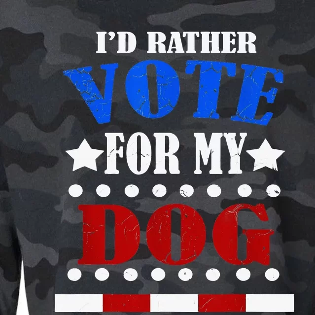 Funny ID Rather Vote For My Dog Humorous Cropped Pullover Crew