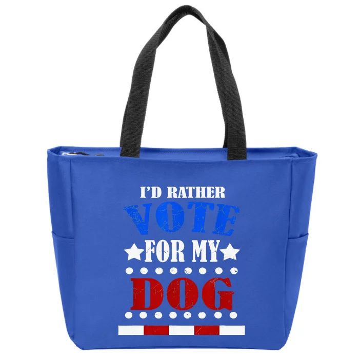 Funny ID Rather Vote For My Dog Humorous Zip Tote Bag