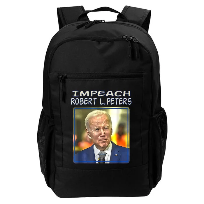 Funny Impeach Robert L Peters Anti Biden Political Trump Daily Commute Backpack