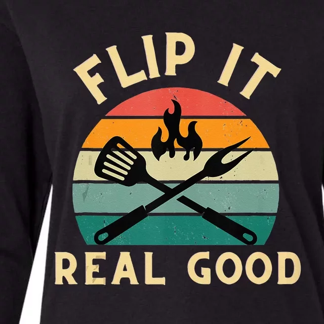 Flip It Real Good Funny BBQ Cookout Grill Masters Womens Cotton Relaxed Long Sleeve T-Shirt