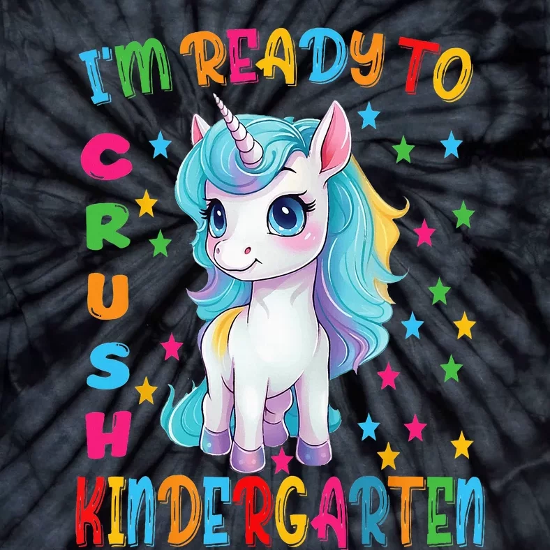 Funny Im Ready To Crush Kindergarten Back To The School Tie-Dye T-Shirt