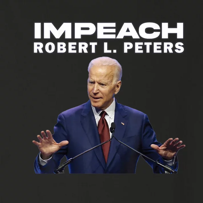 Funny Impeach Robert L Peters Anti Biden Political ProTrump Toddler Long Sleeve Shirt