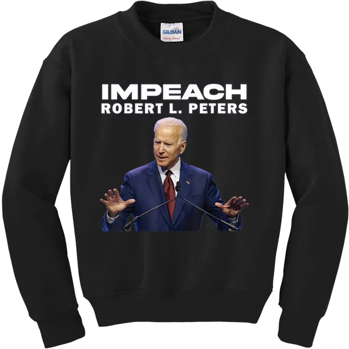 Funny Impeach Robert L Peters Anti Biden Political ProTrump Kids Sweatshirt