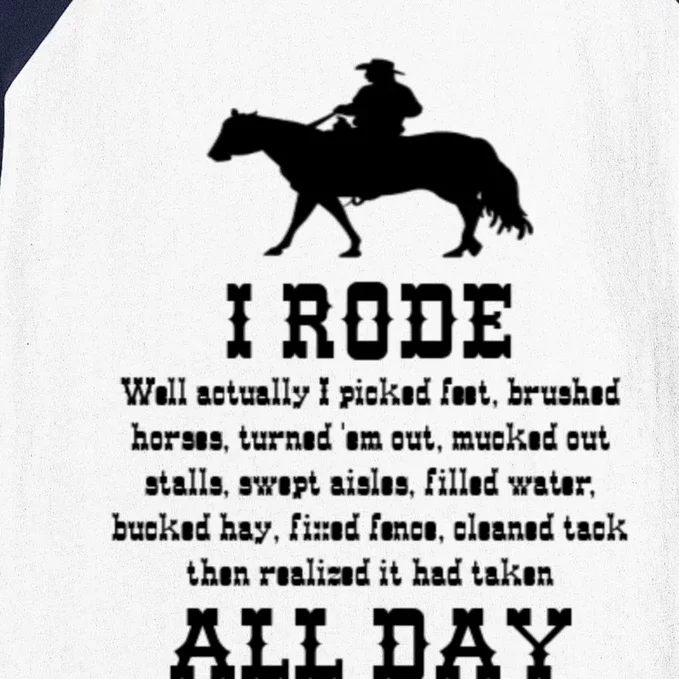 Funny I Rode All Day Horse Lover Great Gift Baseball Sleeve Shirt