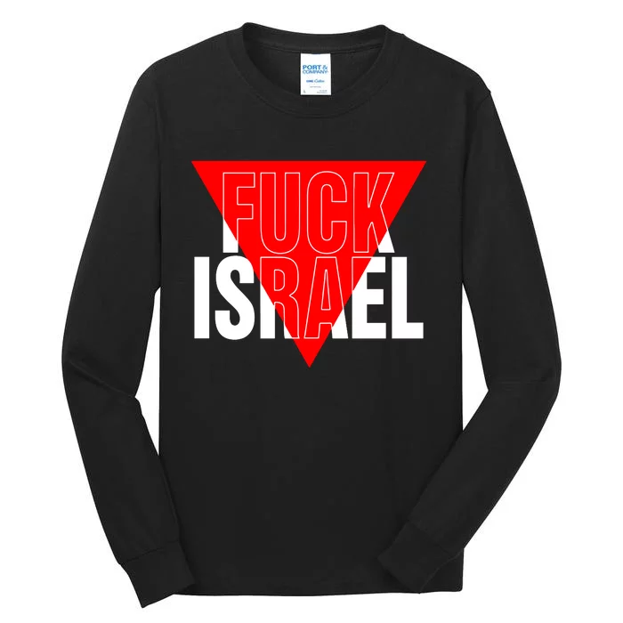 Fuck Israel Red Triangle Tall Long Sleeve T-Shirt