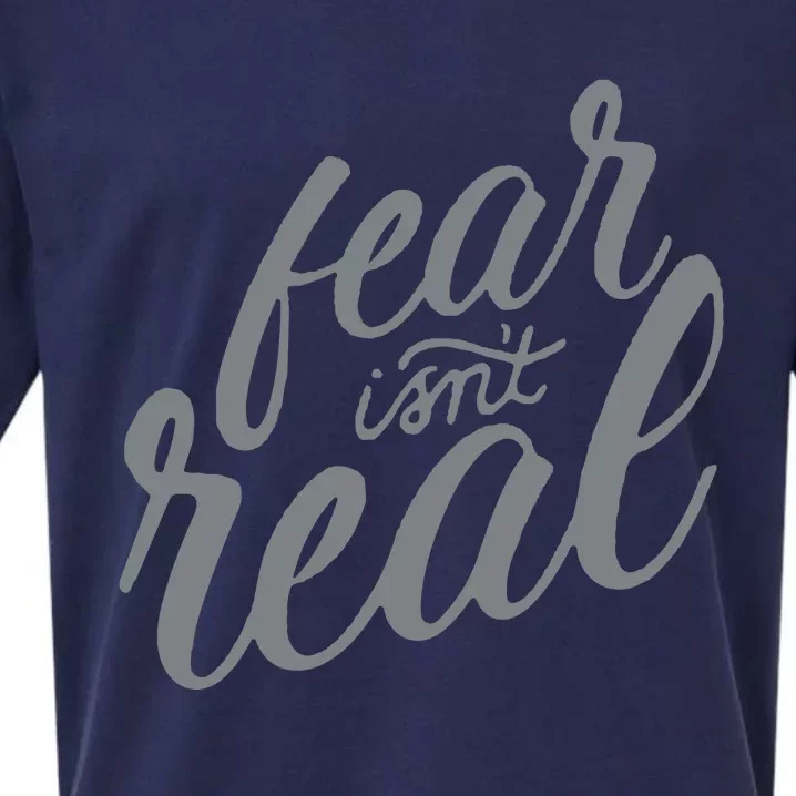 Fear Isnt Real Sueded Cloud Jersey T-Shirt