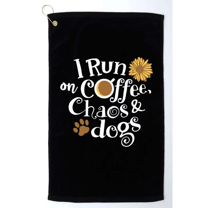 Funny I Run On Coffee Chaos And Dogs Platinum Collection Golf Towel