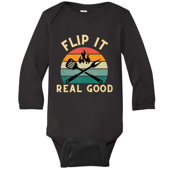 Flip It Real Good Funny BBQ Cookout Grill Masters Baby Long Sleeve Bodysuit