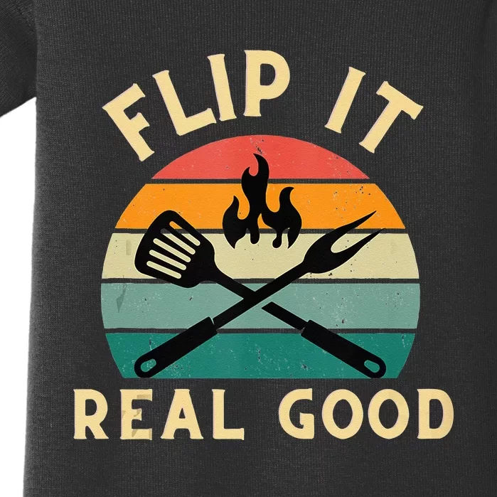 Flip It Real Good Funny BBQ Cookout Grill Masters Baby Bodysuit