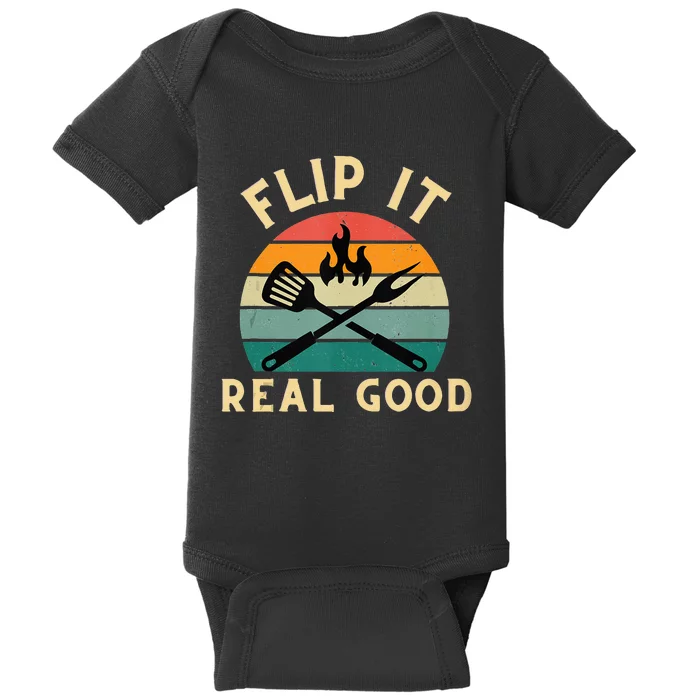 Flip It Real Good Funny BBQ Cookout Grill Masters Baby Bodysuit