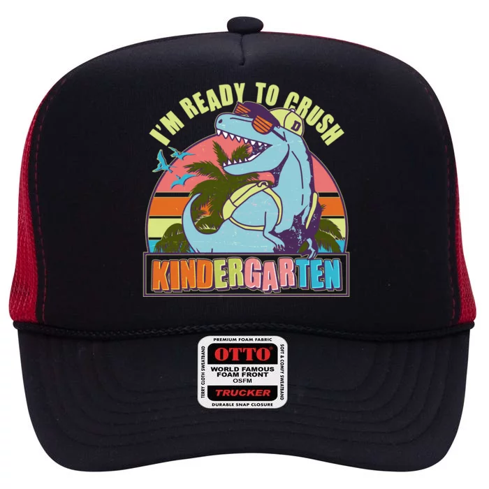 Funny I'm Ready To Crush Kindergarten Retro Dinosaur High Crown Mesh Trucker Hat