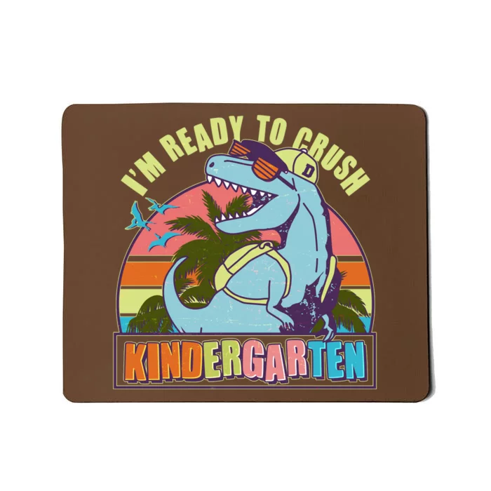 Funny I'm Ready To Crush Kindergarten Retro Dinosaur Mousepad