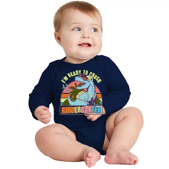 Funny I'm Ready To Crush Kindergarten Retro Dinosaur Baby Long Sleeve Bodysuit