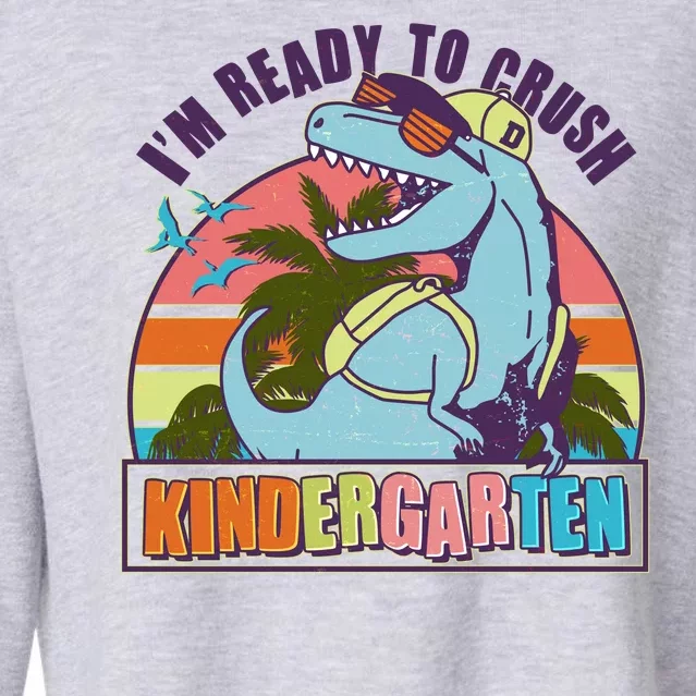 Funny I'm Ready To Crush Kindergarten Retro Dinosaur Cropped Pullover Crew